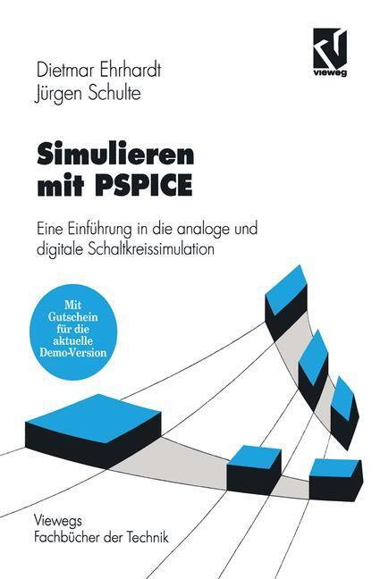 Cover: 9783528149215 | Simulieren mit PSPICE | Jürgen Schulte (u. a.) | Taschenbuch | x
