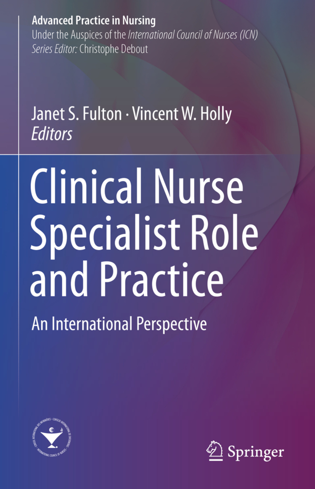 Cover: 9783319971025 | Clinical Nurse Specialist Role and Practice | Janet S. Fulton (u. a.)