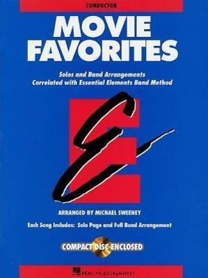 Cover: 73999600087 | Essential Elements Movie Favorites | Conductor Book with CD | Buch