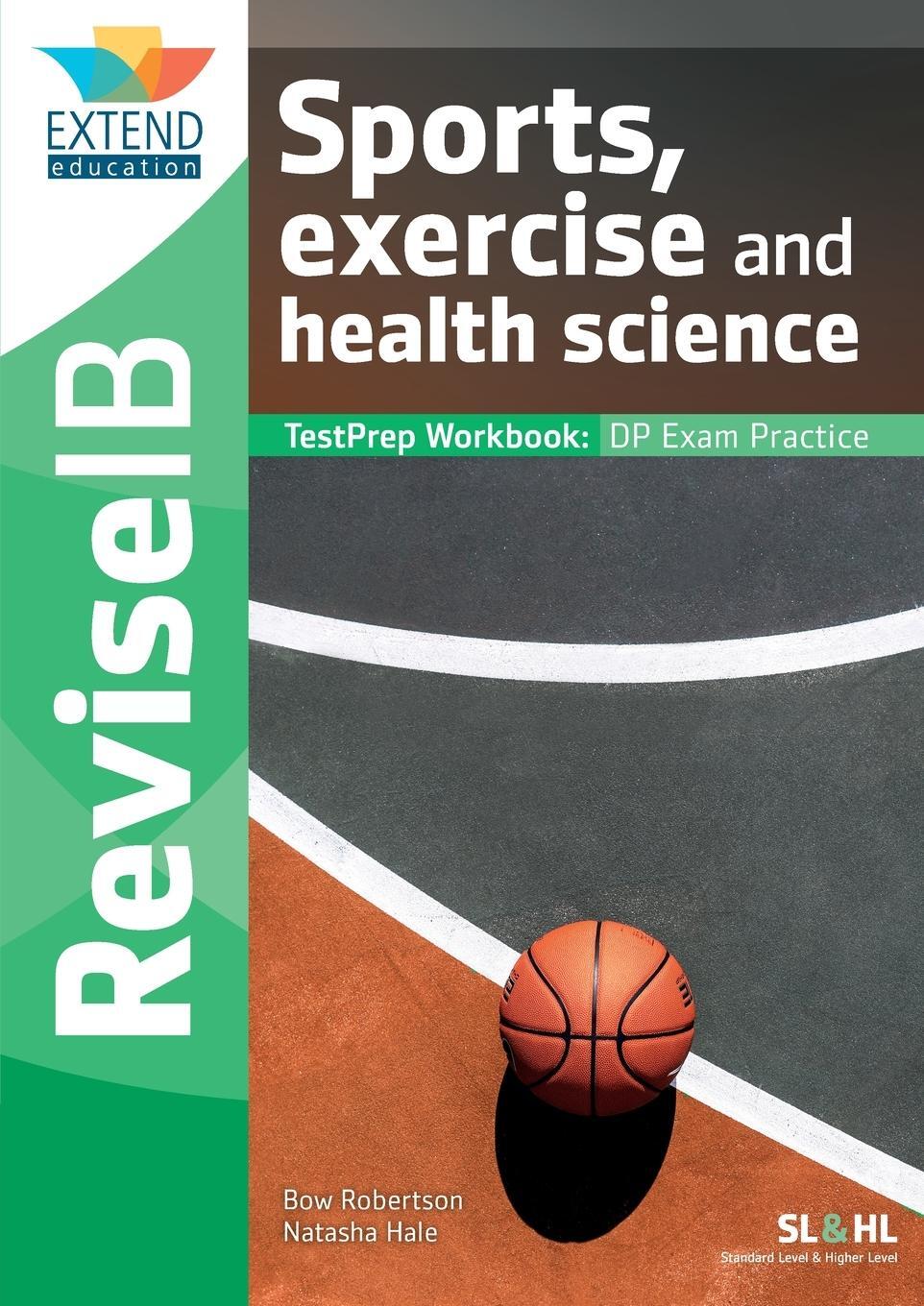 Cover: 9781913121037 | Sports, Exercise and Health Science (SL and HL) | Robertson (u. a.)