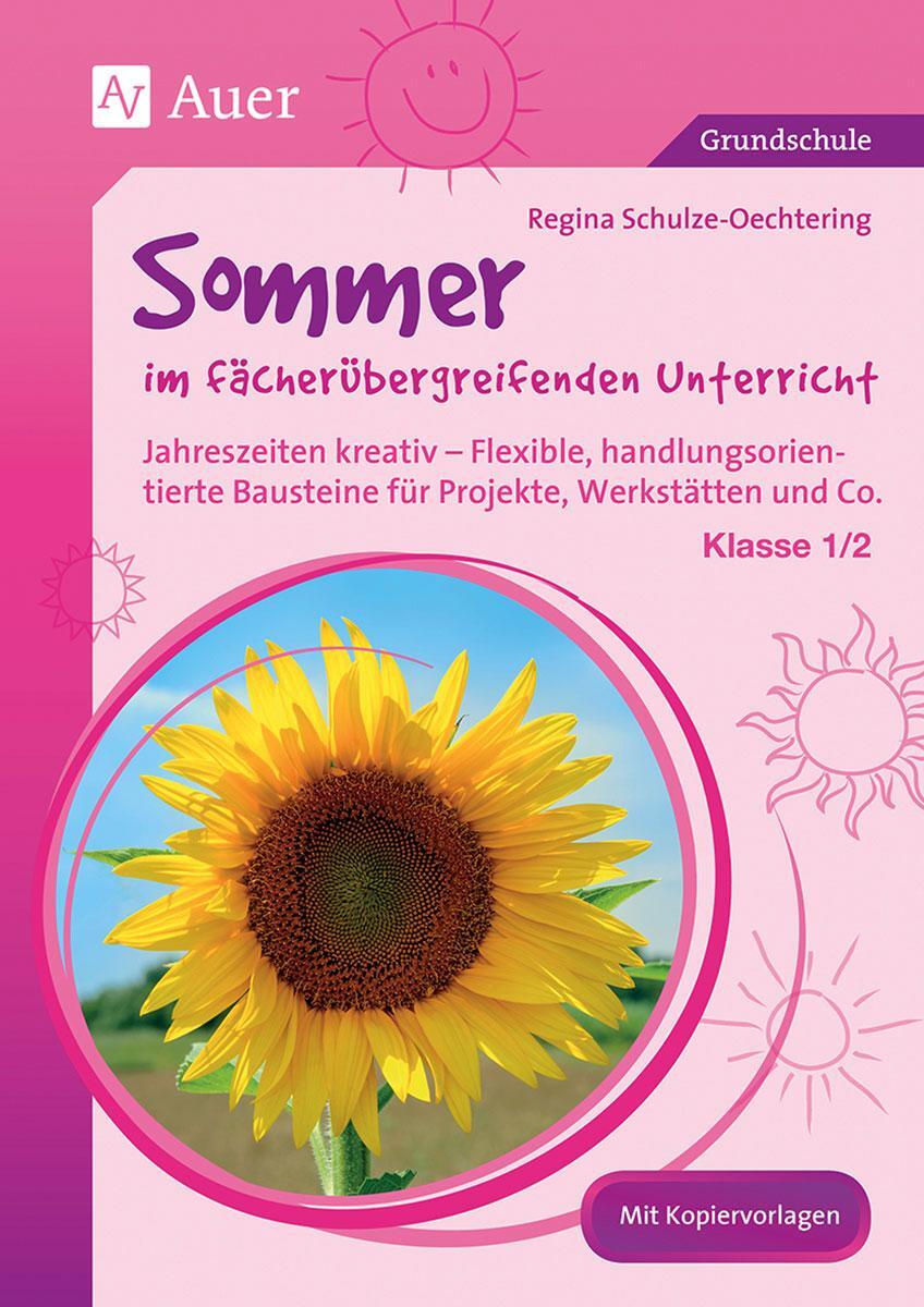 Cover: 9783403074519 | Sommer im fächerübergreifenden Unterricht 1-2 | Schulze-Oechtering