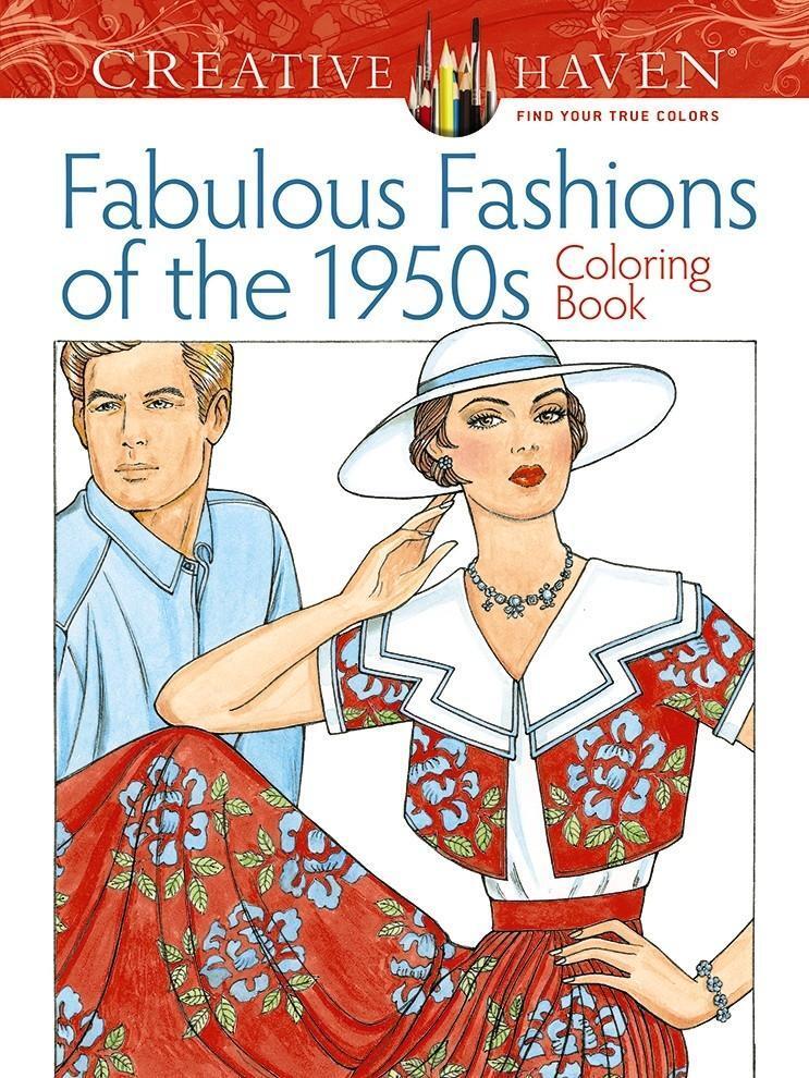 Cover: 9780486799063 | Creative Haven Fabulous Fashions of the 1950s Coloring Book | Sun