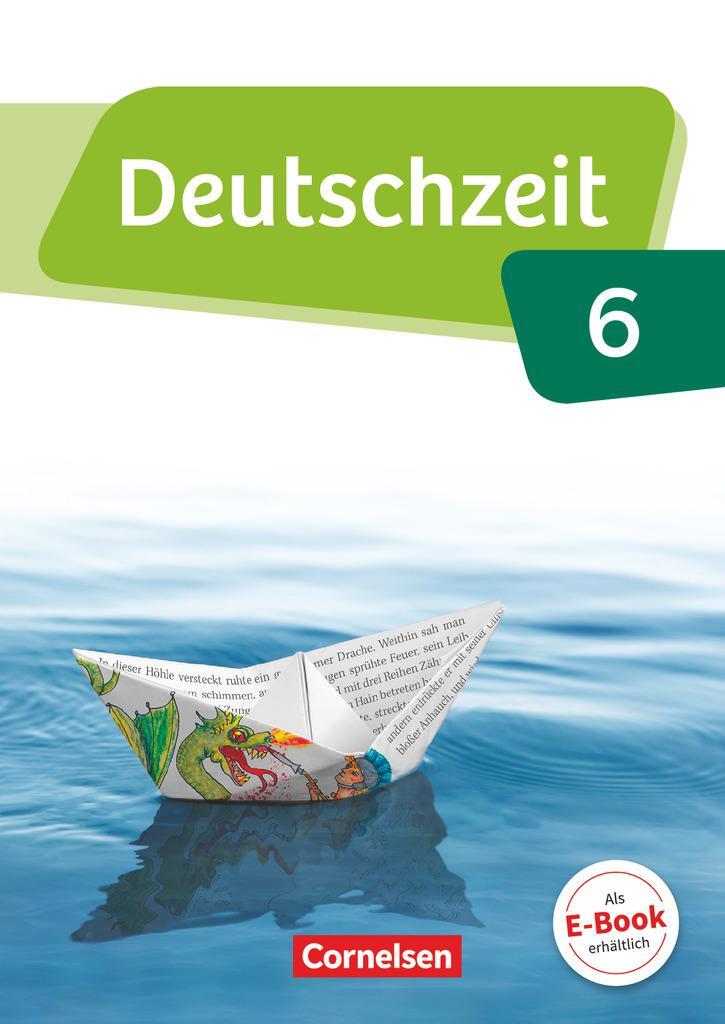 Cover: 9783060631728 | Deutschzeit 6. Schuljahr - Allgemeine Ausgabe - Schülerbuch | Buch