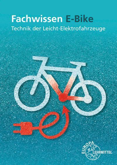 Cover: 9783758522925 | Fachwissen E-Bike | Technik der Leicht-Elektrofahrzeuge | Taschenbuch