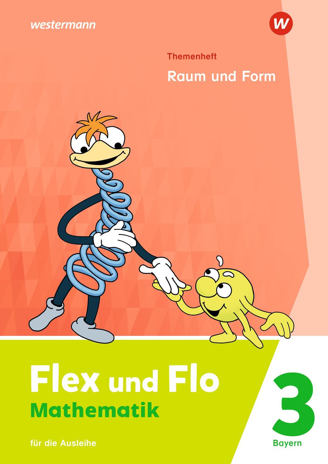 Cover: 9783141187342 | Flex und Flo 3. Themenheft Raum und Form: Für die Ausleihe. Für Bayern