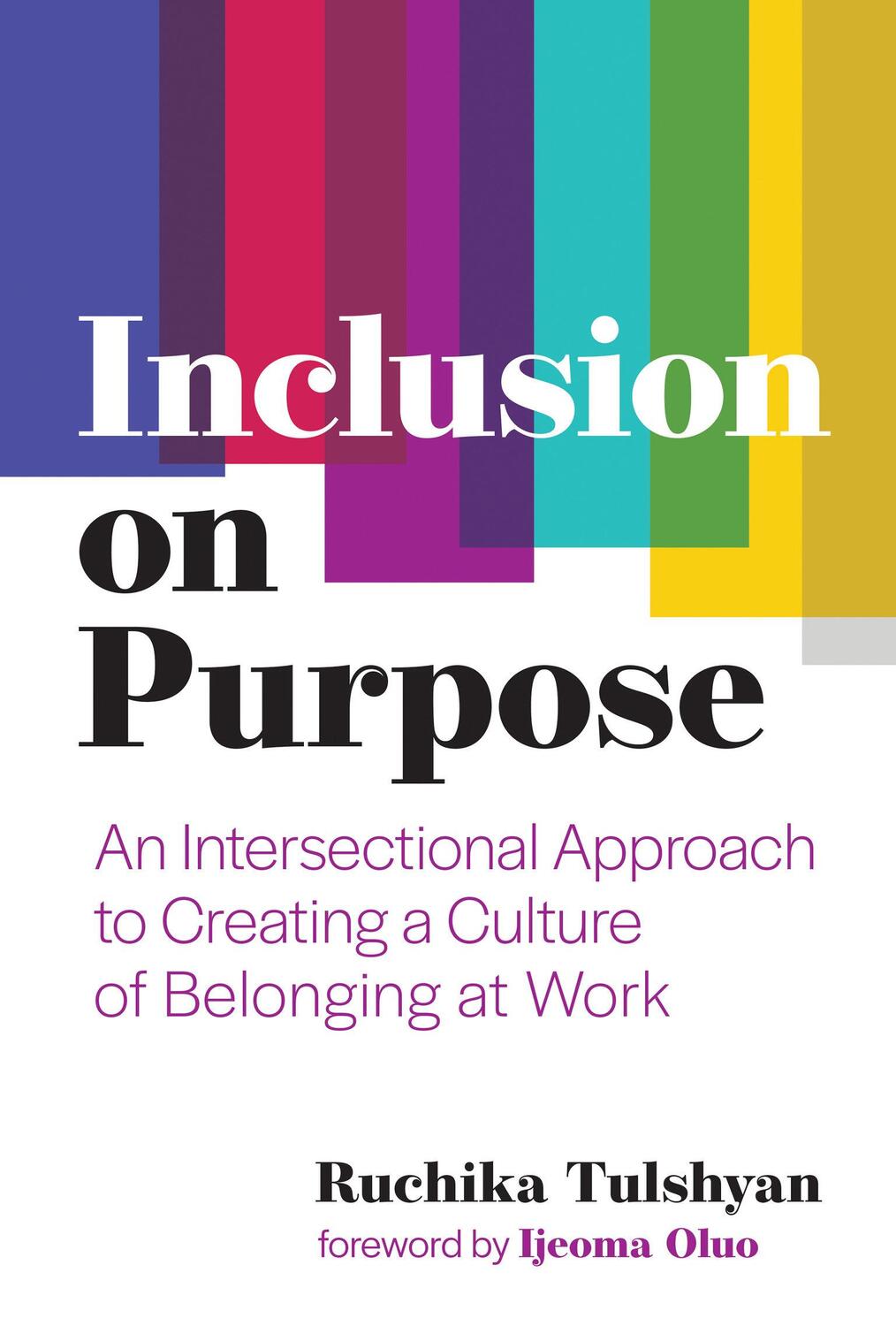 Cover: 9780262046558 | Inclusion on Purpose | Ruchika Tulshyan | Buch | Englisch | 2022