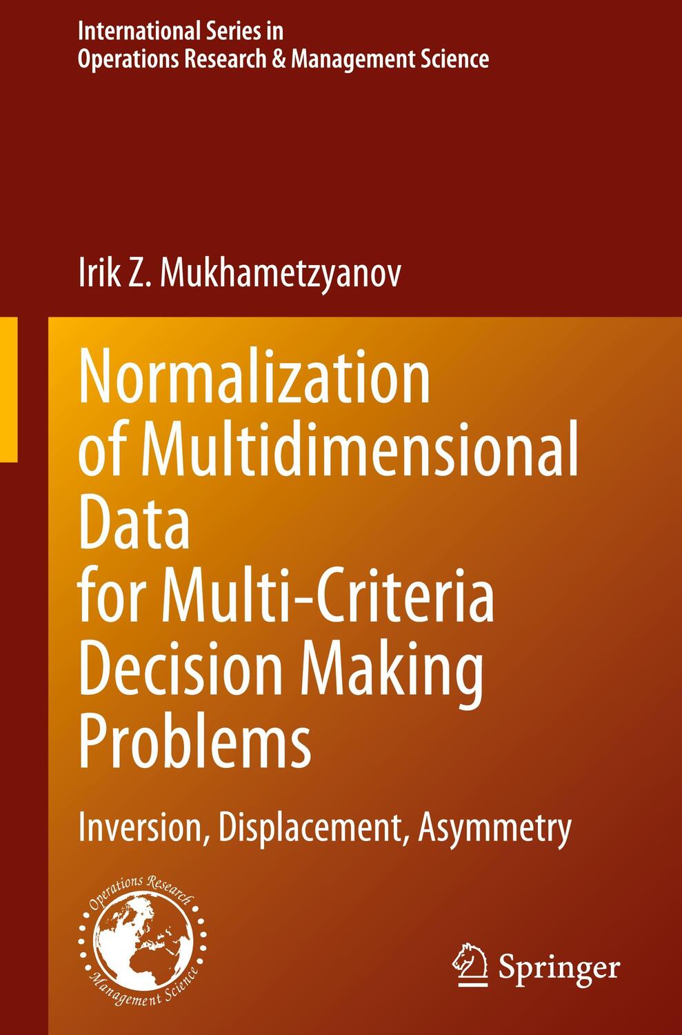 Cover: 9783031338366 | Normalization of Multidimensional Data for Multi-Criteria Decision...