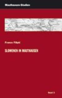 Cover: 9783950086751 | Slowenen in Mauthausen | France Filipic | Taschenbuch | Paperback