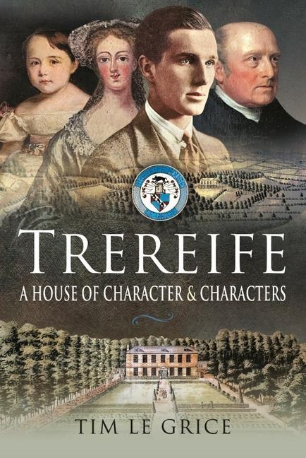Cover: 9781399012393 | Trereife: A House of Character and Characters | Tim Le Grice | Buch