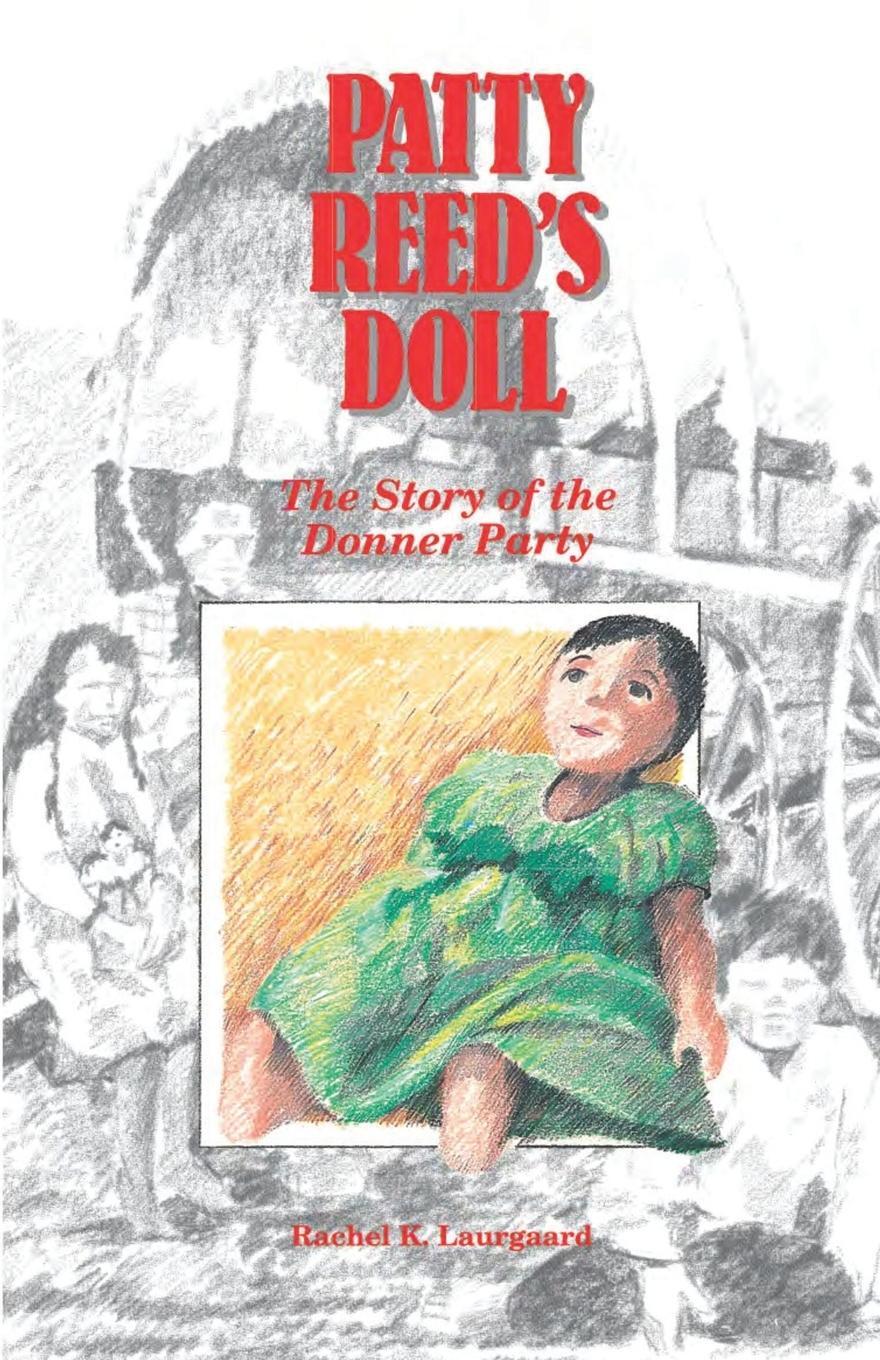 Cover: 9780961735722 | Patty Reed's Doll | The Story of the Donner Party | Laurgaard | Buch