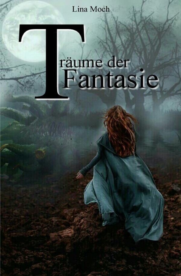 Cover: 9783757535780 | Träume der Fantasie | DE | Lina Moch | Taschenbuch | Deutsch | 2023