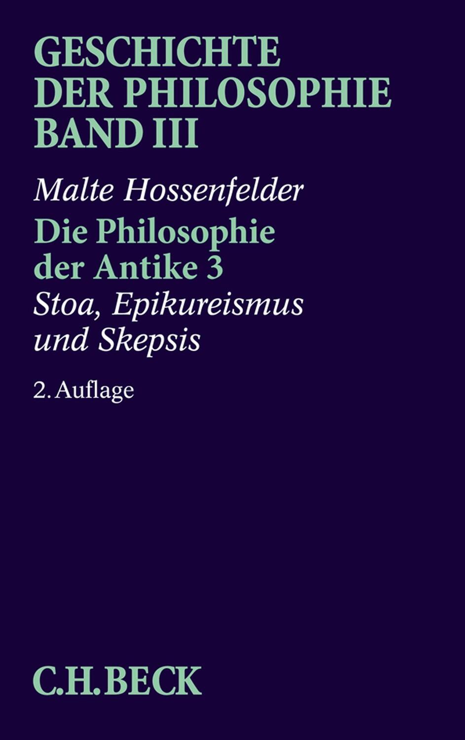 Cover: 9783406393846 | Die Philosophie der Antike 3 | Stoa, Epikureismus und Skepsis | Buch