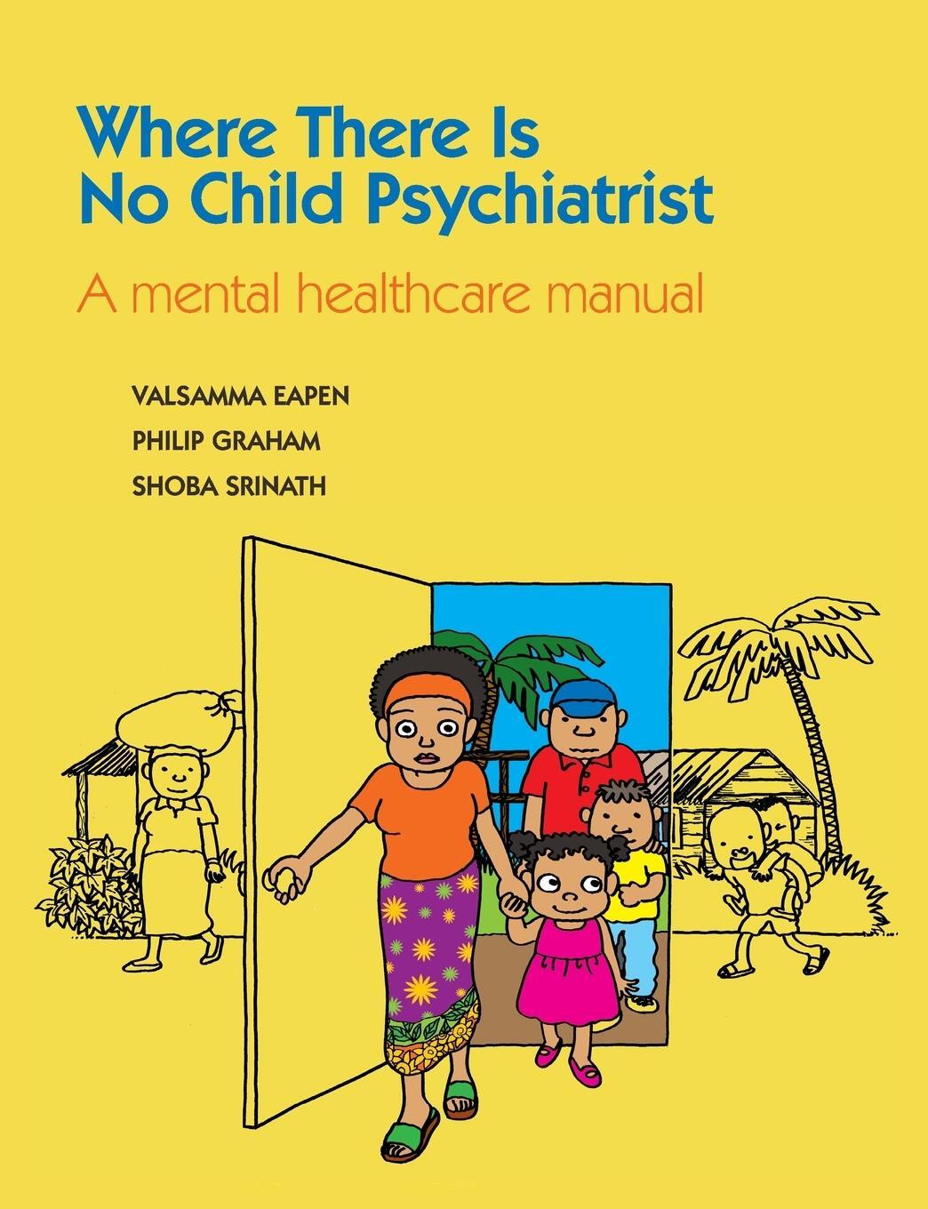 Cover: 9781908020482 | Where There Is No Child Psychiatrist | Valsamma Eapen | Taschenbuch