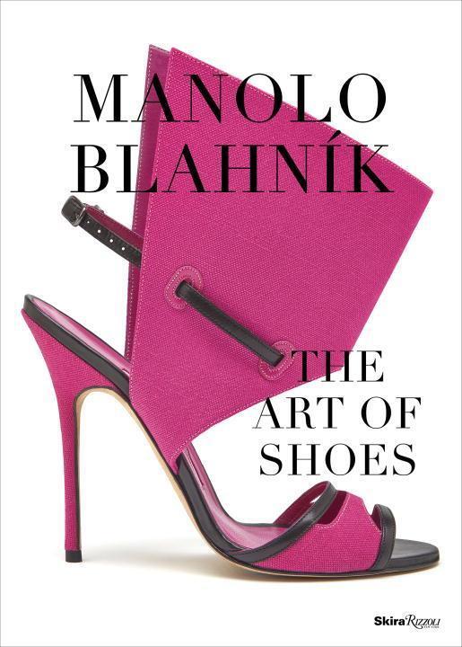 Cover: 9780847858972 | Manolo Blahnik: The Art of Shoes | Cristina Carrillo De Albornoz