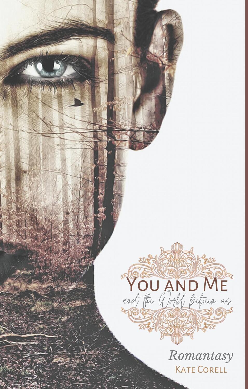 Cover: 9783751930055 | You and Me | Die Jägerin | Kate Corell | Buch | You and Me | 440 S.