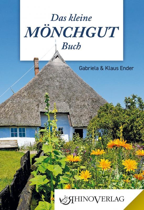 Cover: 9783955600938 | Das kleine Mönchgut-Buch | Band 93 | Gabriela Ender (u. a.) | Buch
