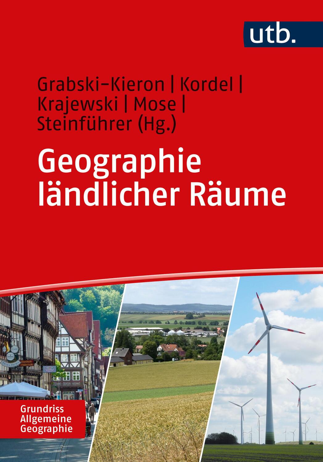 Cover: 9783825260682 | Geographie ländlicher Räume | Ulrike Grabski-Kieron (u. a.) | Buch