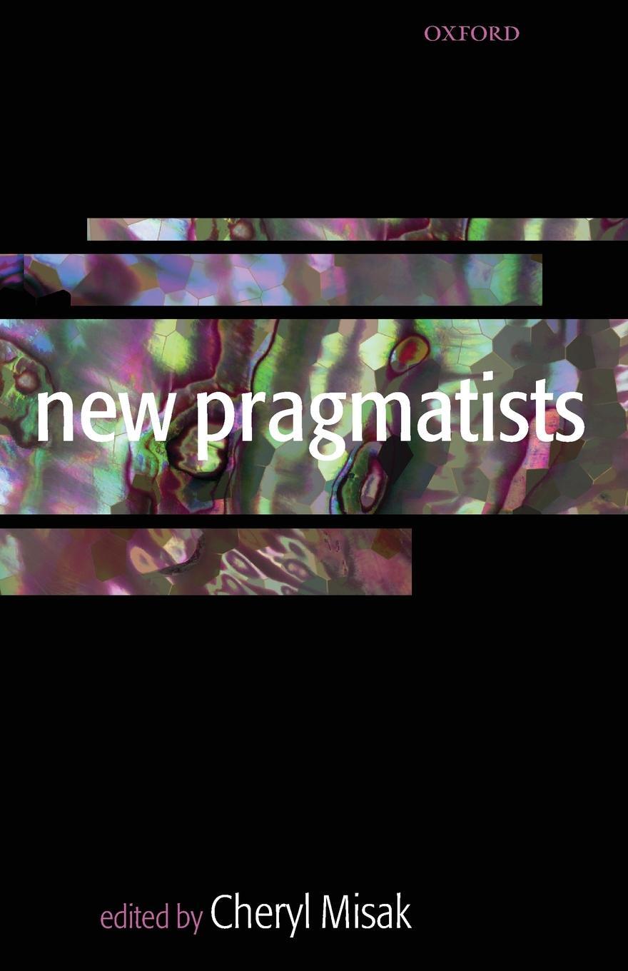 Cover: 9780199279982 | New Pragmatists | Cheryl Misak | Taschenbuch | Paperback | Englisch