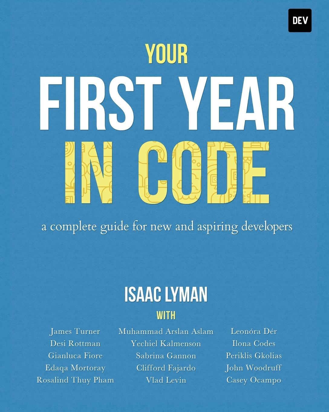 Cover: 9780578564999 | Your First Year in Code | Isaac Lyman | Taschenbuch | Paperback | 2019