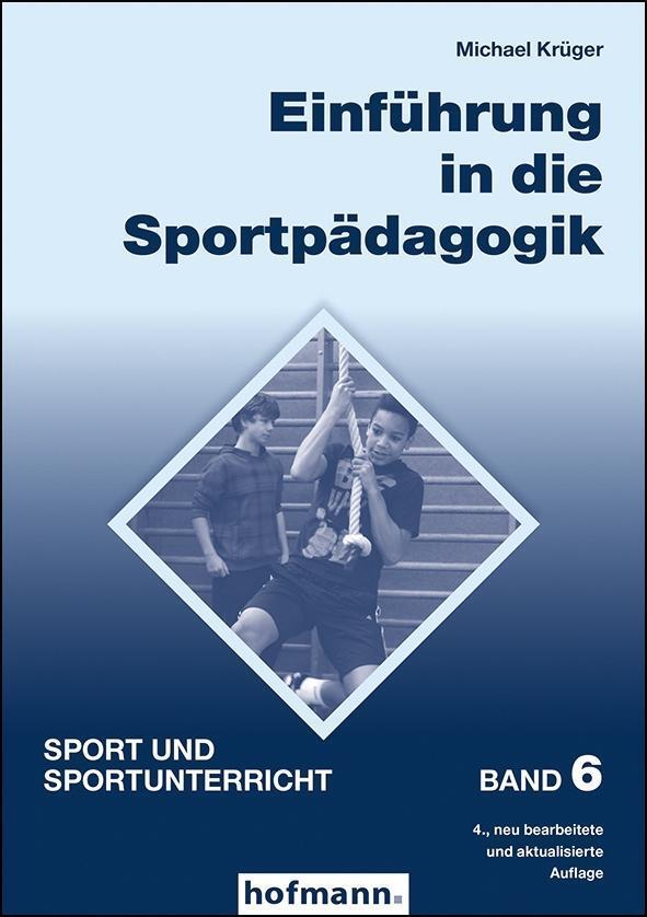 Cover: 9783778077641 | Einführung in die Sportpädagogik | Michael Krüger | Taschenbuch | 2019
