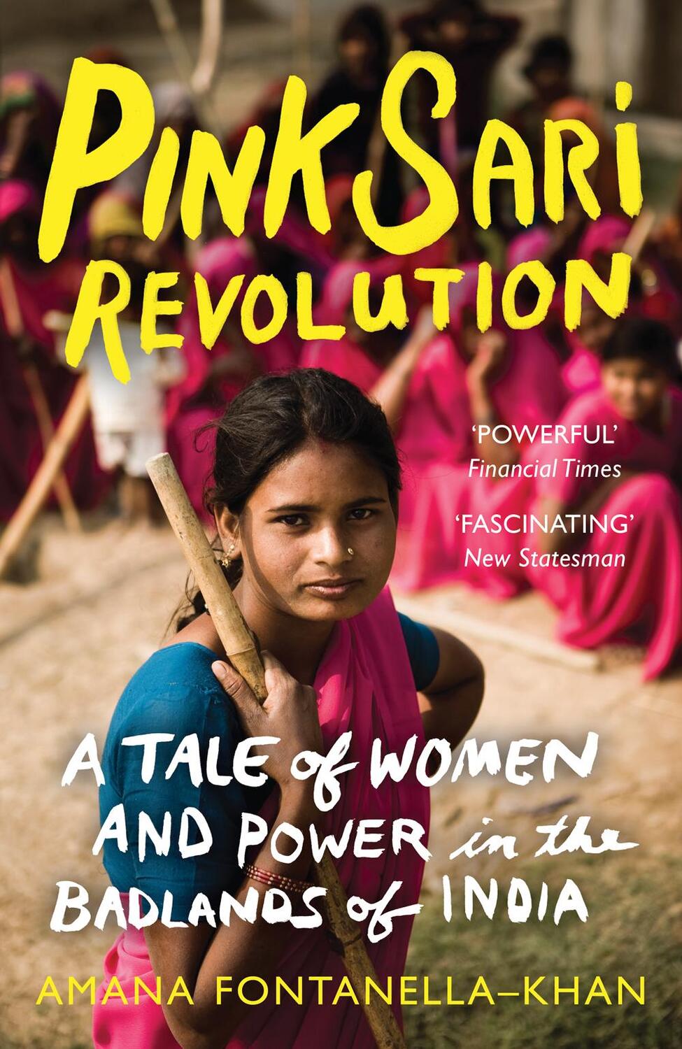 Cover: 9781780744063 | Pink Sari Revolution | Amana Fontanella-Khan | Taschenbuch | 2014