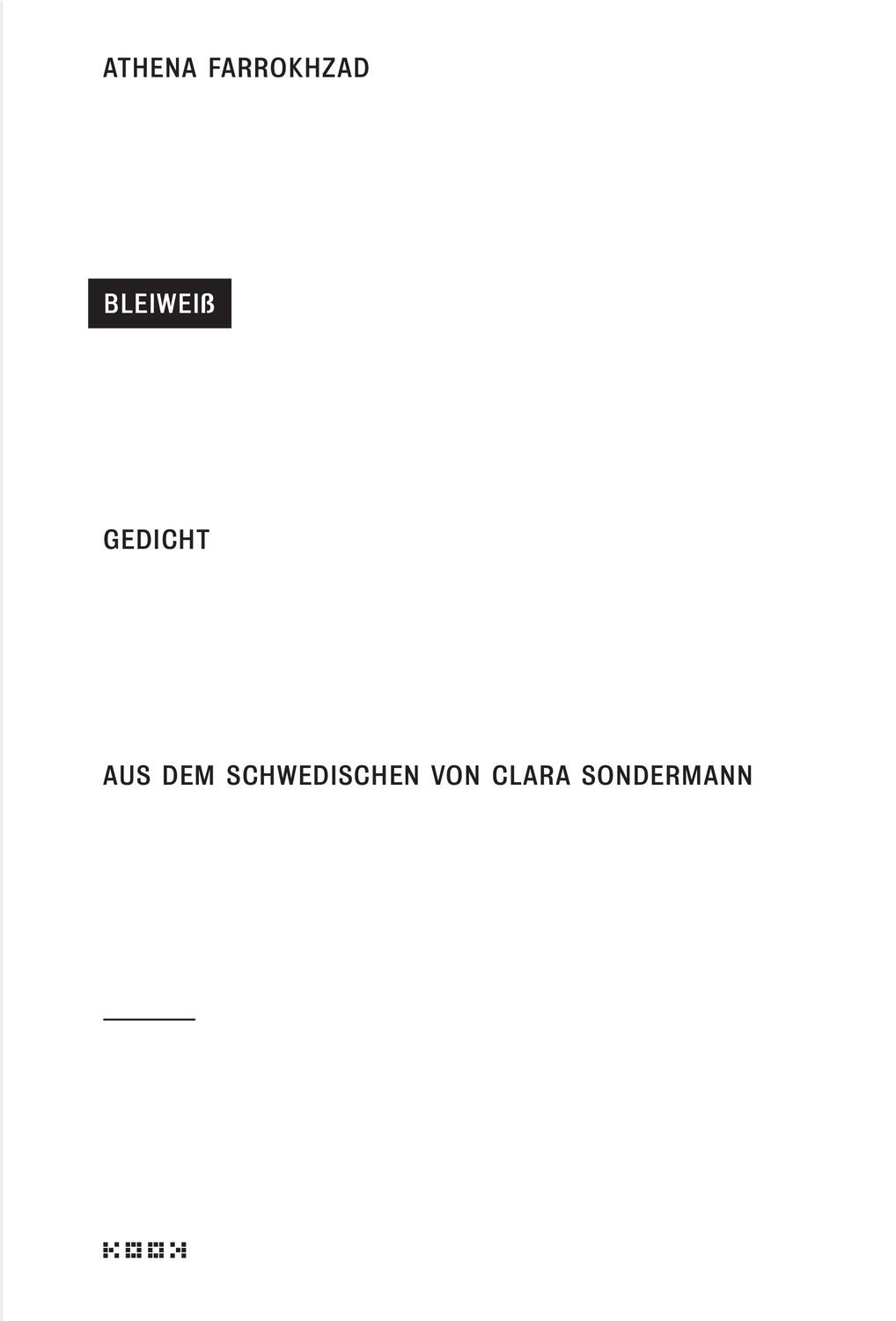 Cover: 9783937445991 | Bleiweiß | Gedicht | Athena Farrokhzad | Buch | Reihe Lyrik | Deutsch
