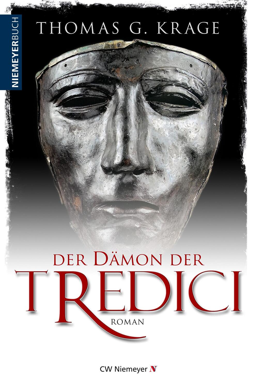 Cover: 9783827193414 | Der Dämon der Tredici | Roman | Thomas G. Krage | Taschenbuch | 400 S.