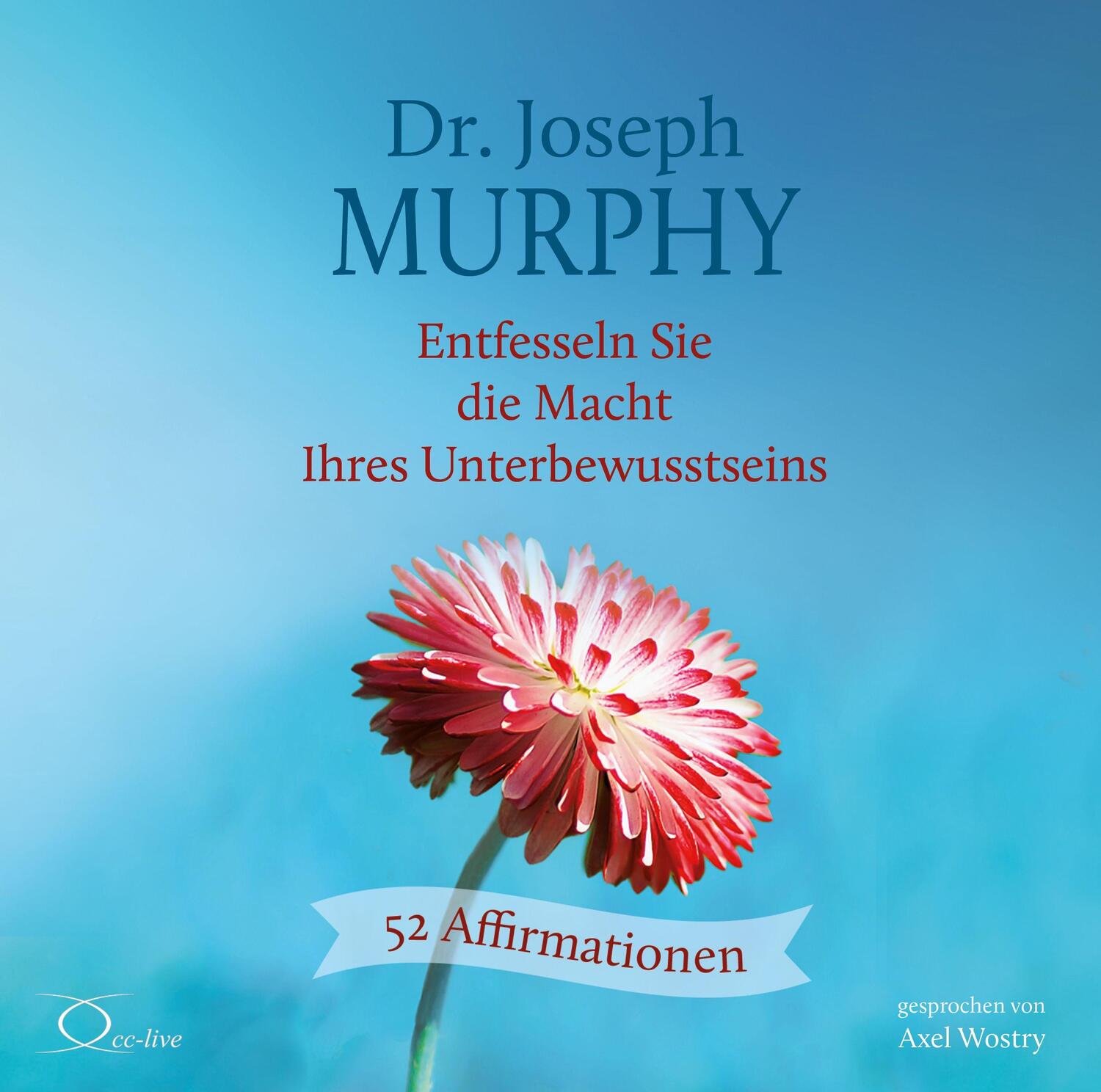 Cover: 9783956164804 | Entfesseln Sie die Macht Ihres Unterbewusstseins | Joseph Murphy | CD