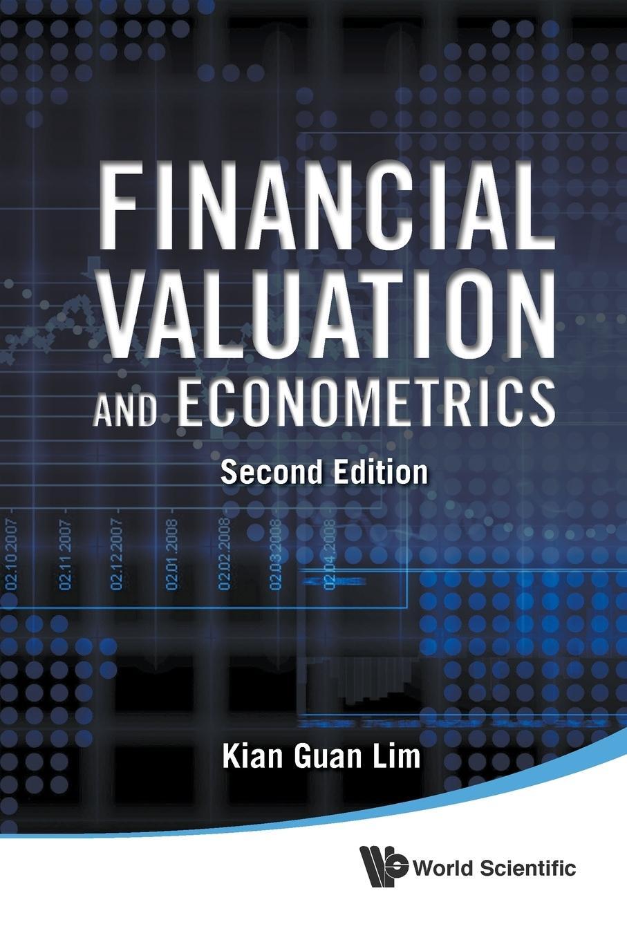 Cover: 9789814667722 | Financial Valuation and Econometrics | Kian Guan Lim | Taschenbuch