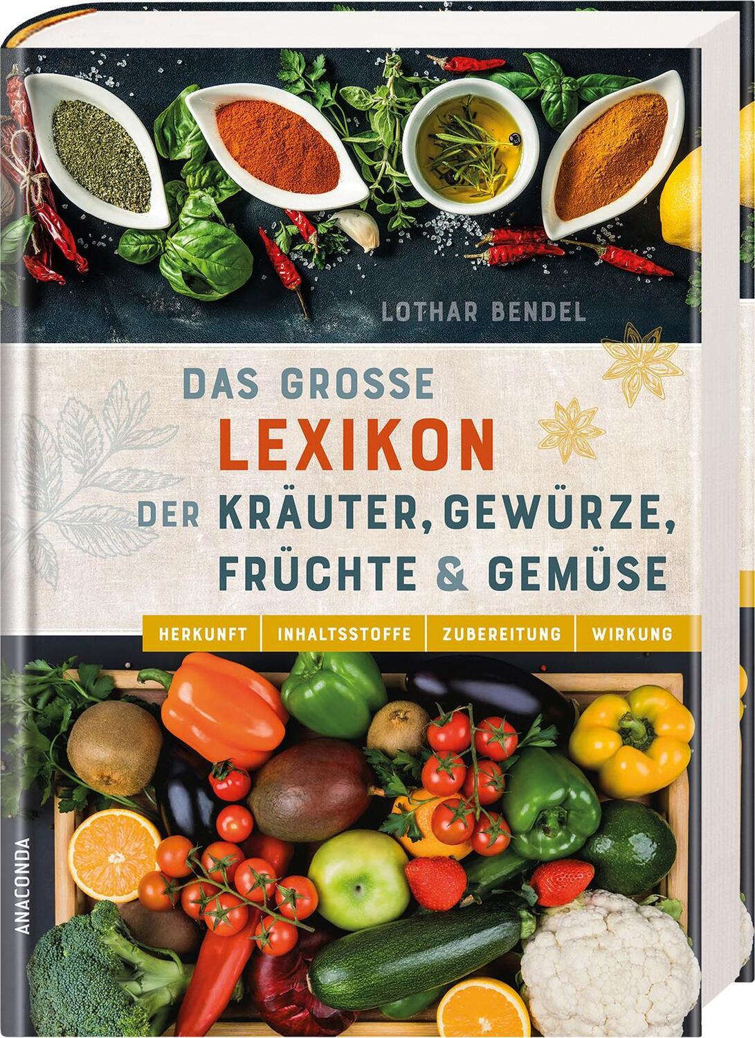 Bild: 9783730612132 | Das große Lexikon der Kräuter, Gewürze, Früchte und Gemüse -...