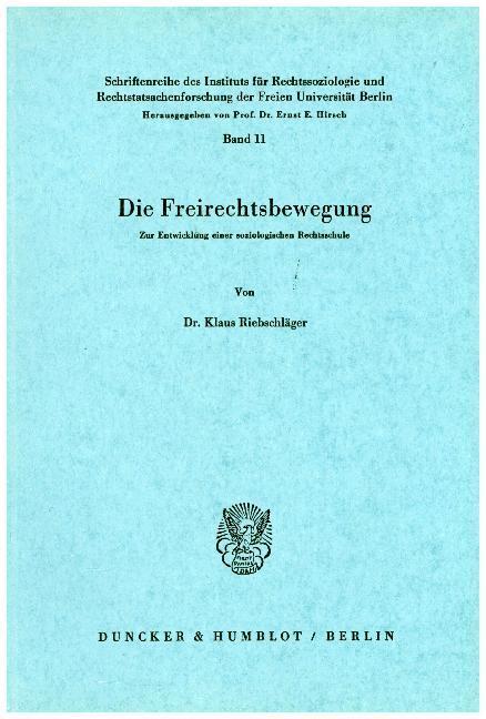 Cover: 9783428021246 | Die Freirechtsbewegung. | Klaus Riebschläger | Taschenbuch | 124 S.