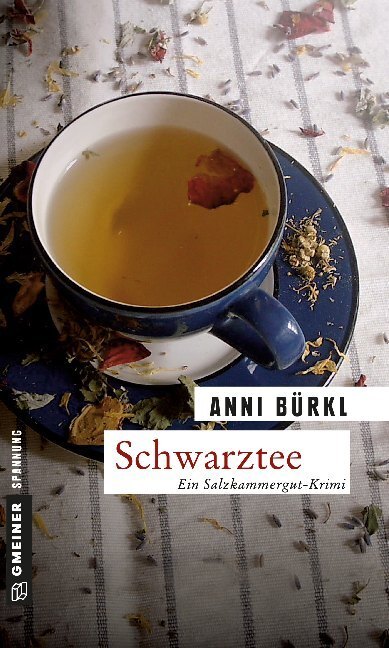 Cover: 9783839210239 | Schwarztee | Ein Salzkammergut-Krimi | Anni Bürkl | Taschenbuch | 2009