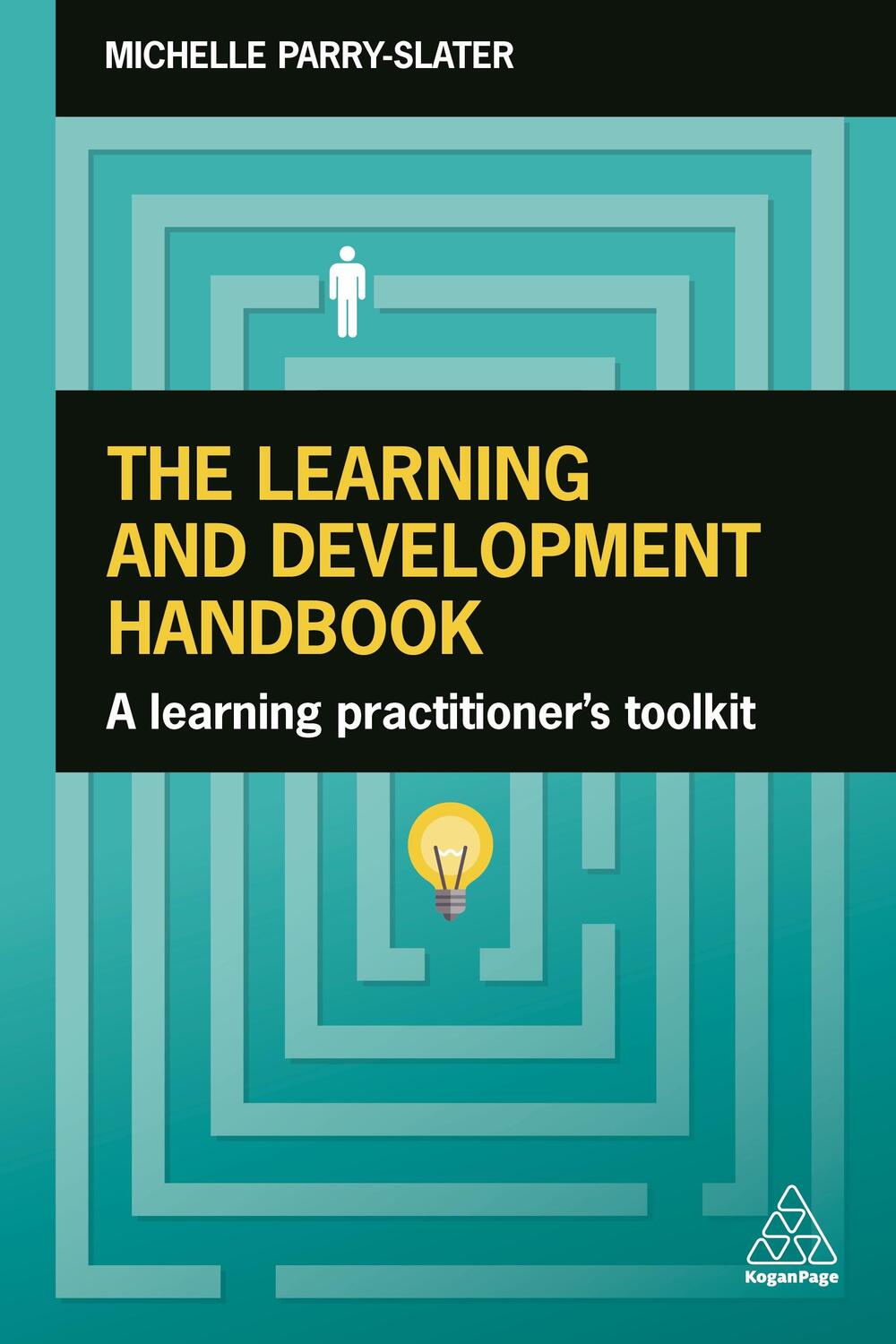 Cover: 9781789663327 | The Learning and Development Handbook | Michelle Parry-Slater | Buch