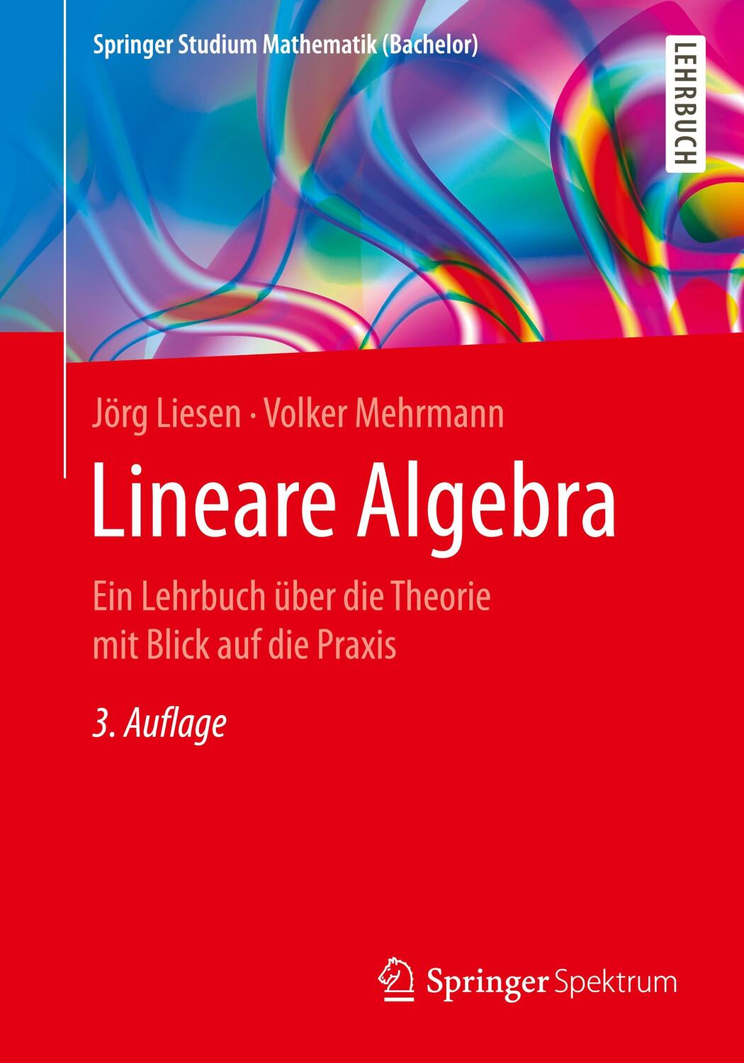 Cover: 9783662627419 | Lineare Algebra | Volker Mehrmann (u. a.) | Taschenbuch | Paperback