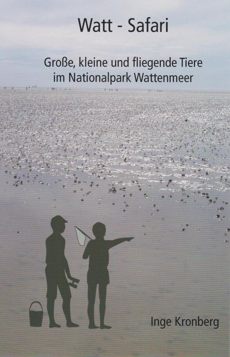 Cover: 9783730814550 | Watt-Safari | Inge Kronberg | Taschenbuch | Deutsch | 2018