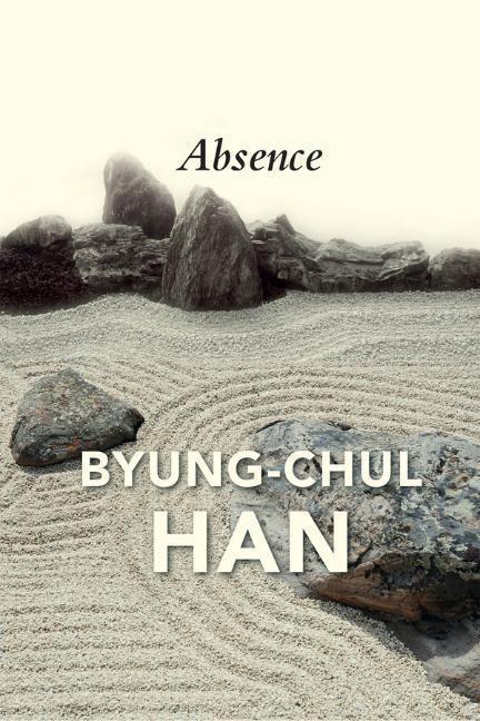 Cover: 9781509546206 | Absence | On the Culture and Philosophy of the Far East | Han | Buch