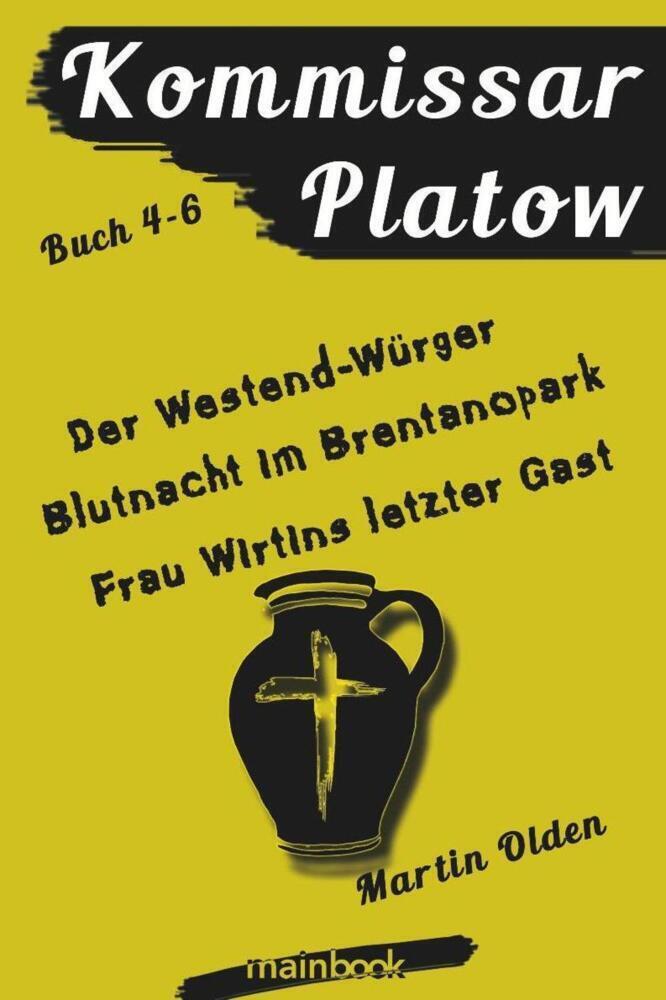 Cover: 9783946413936 | Kommissar Platow - Buch 4-6. | Martin Olden | Taschenbuch | 240 S.