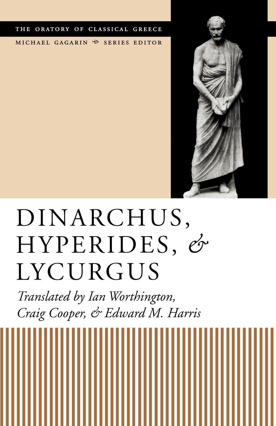 Cover: 9780292791435 | Dinarchus, Hyperides, and Lycurgus | Ian Worthington | Taschenbuch