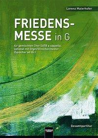 Cover: 9783990353561 | Maierhofer, L: Friedensmesse in G - Gesamtpartitur | Lorenz Maierhofer