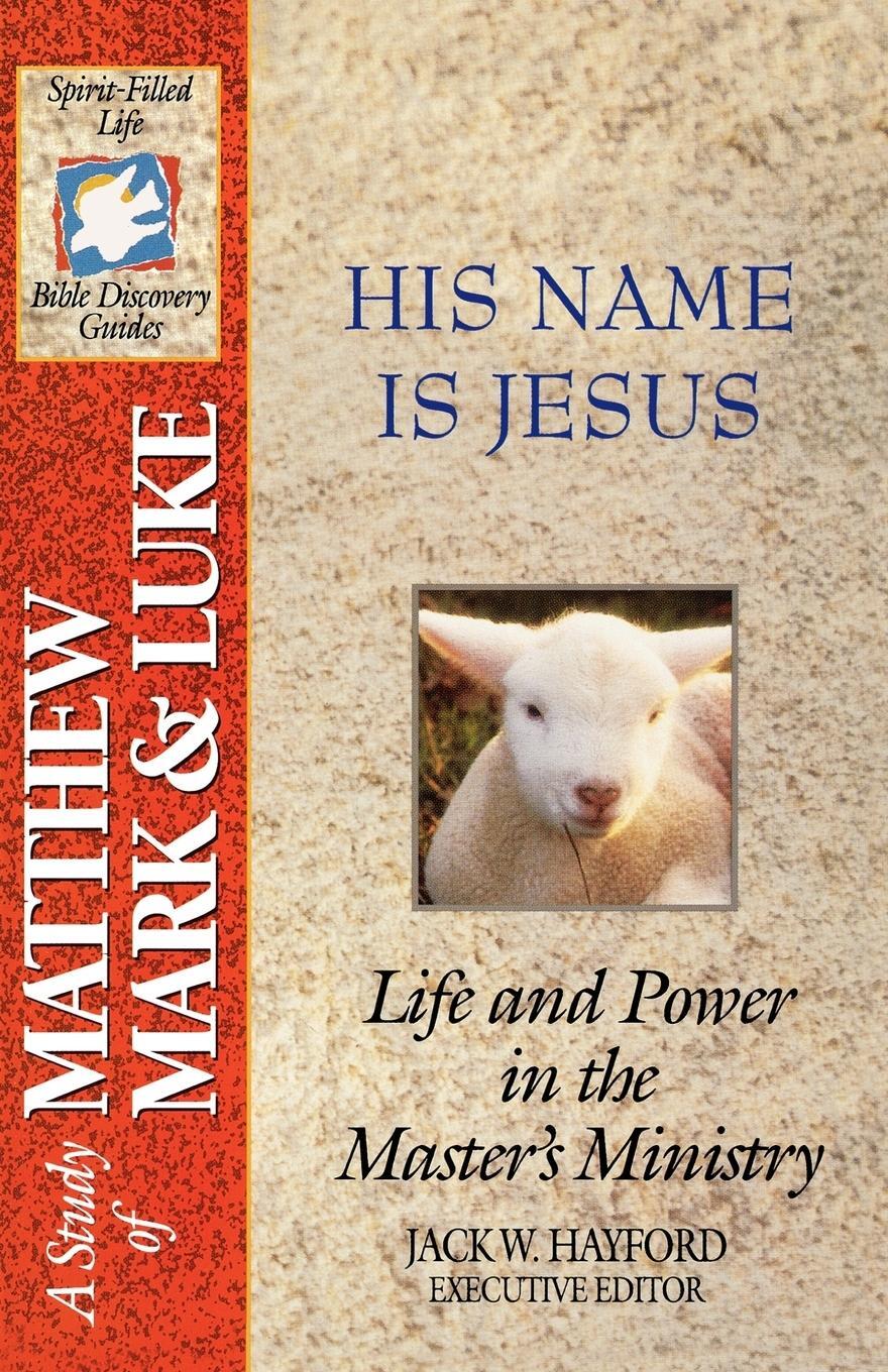 Cover: 9780840720900 | The Spirit-Filled Life Bible Discovery Series | B15-His Name Is Jesus