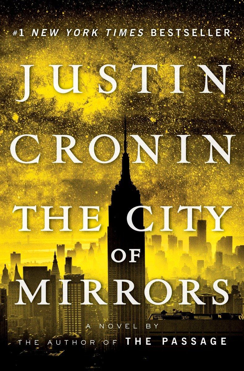 Cover: 9780345505002 | The City of Mirrors | Justin Cronin | Buch | Englisch | 2016