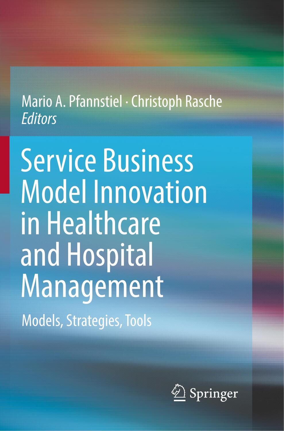 Cover: 9783319835150 | Service Business Model Innovation in Healthcare and Hospital...