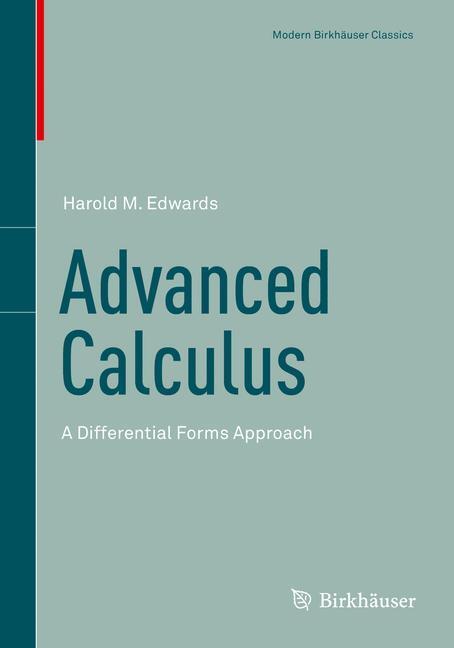 Cover: 9780817684112 | Advanced Calculus | A Differential Forms Approach | Harold M. Edwards