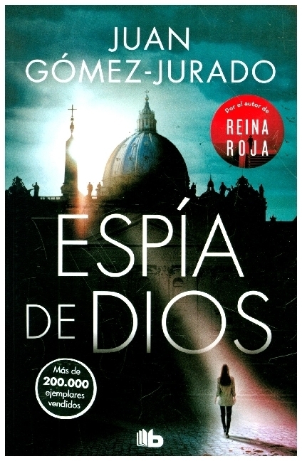 Cover: 9788413142630 | Espía de Dios | Juan Gómez-Jurado | Taschenbuch | 400 S. | Spanisch