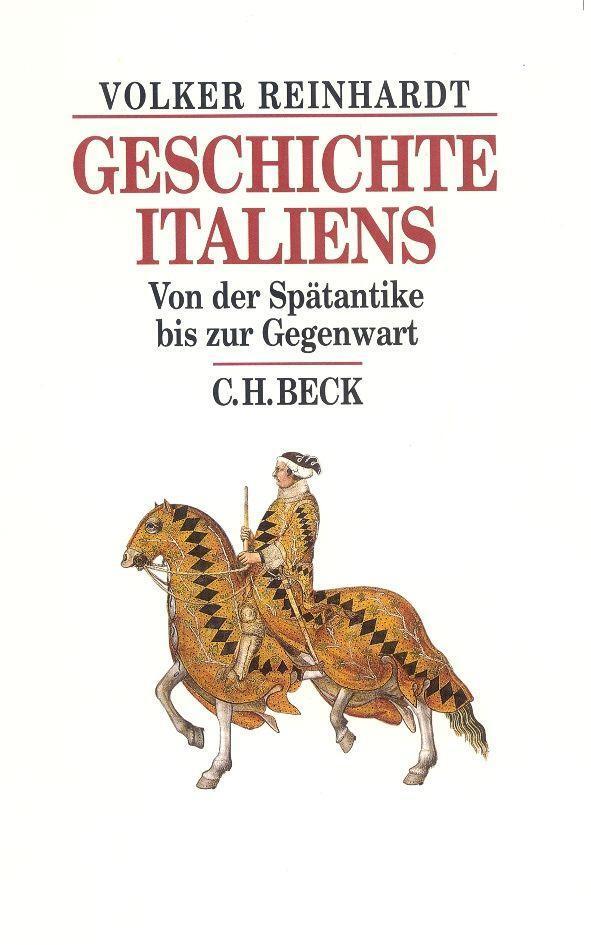 Cover: 9783406502842 | Geschichte Italiens | Von der Spätantike bis zur Gegenwart | Reinhardt