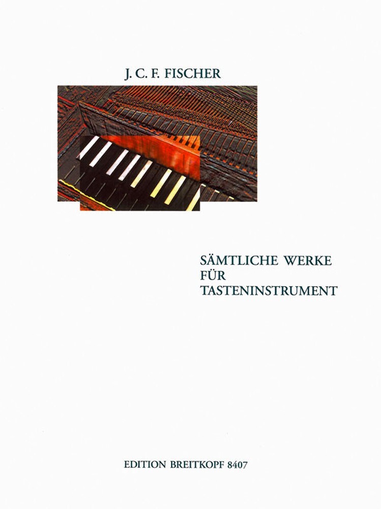 Cover: 9790004177136 | Sämtliche Werke für Tasteninstrument | Johann Caspar Ferdinand Fischer