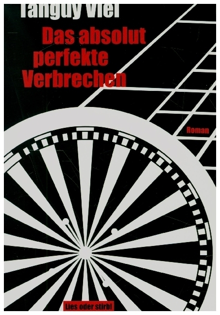 Cover: 9783803126849 | Das absolut perfekte Verbrechen | Tanguy Viel | Taschenbuch | 144 S.