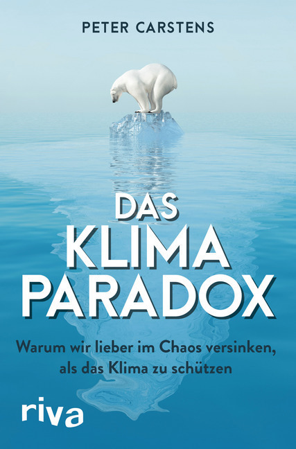 Cover: 9783742312570 | Das Klimaparadox | Peter Carstens | Taschenbuch | 144 S. | Deutsch