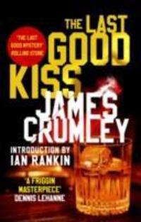 Cover: 9781784161583 | The Last Good Kiss | James Crumley | Taschenbuch | Englisch | 2016