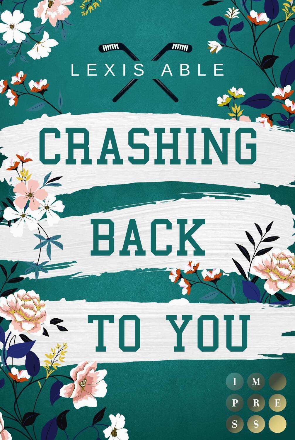 Cover: 9783551305312 | Crashing Back to You (»Back to You«-Reihe 2) | Lexis Able | Buch